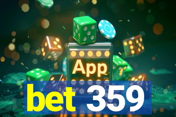 bet 359